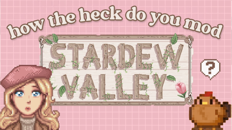 how to mod stardew valley: a beginner-friendly guide for cozy gamers