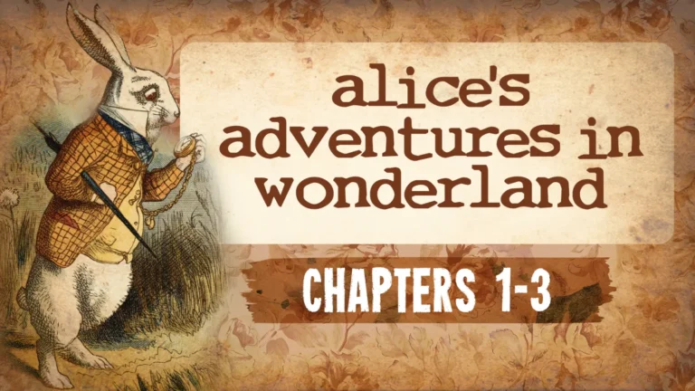 alice’s adventures in wonderland: chapters 1-3